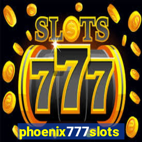 phoenix777slots