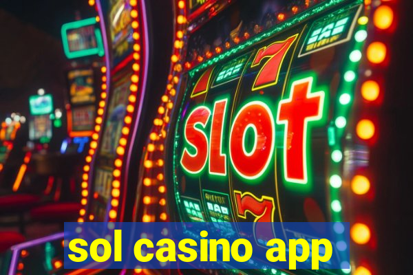 sol casino app