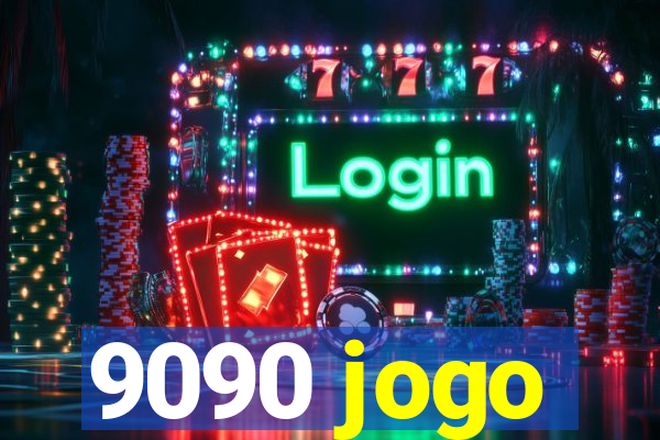 9090 jogo