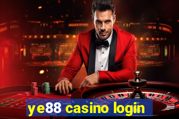 ye88 casino login