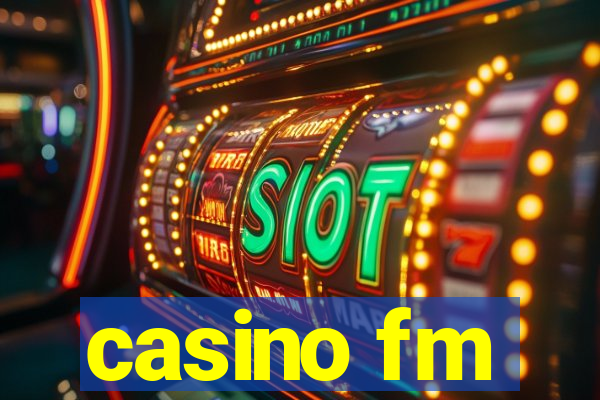 casino fm