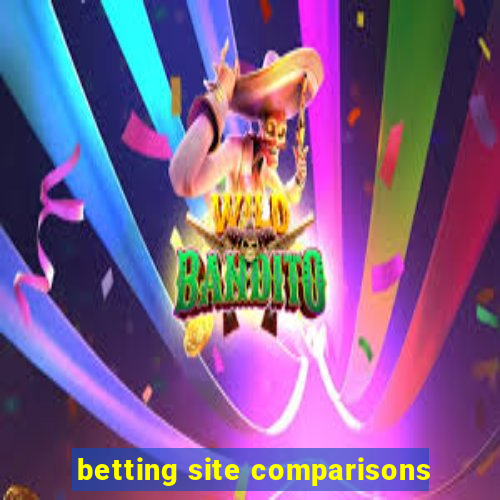 betting site comparisons