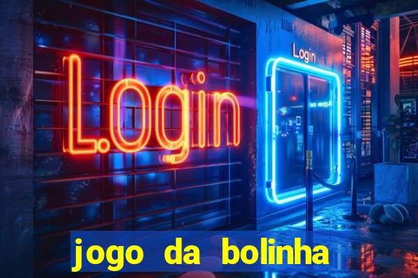 jogo da bolinha que paga