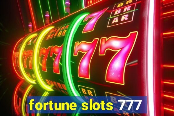 fortune slots 777