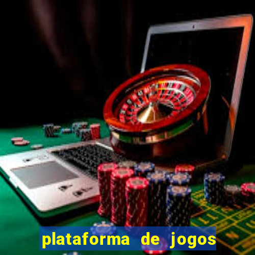 plataforma de jogos que da bonus no cadastro