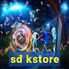 sd kstore