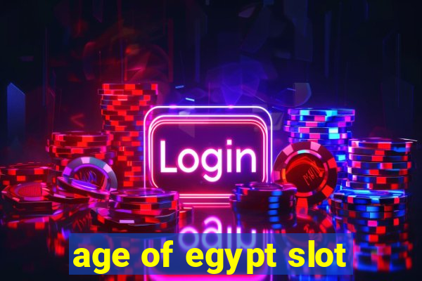 age of egypt slot