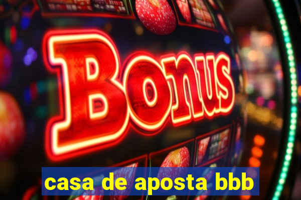 casa de aposta bbb