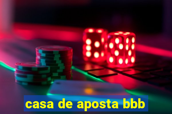 casa de aposta bbb