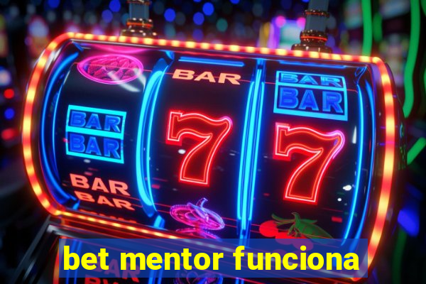 bet mentor funciona