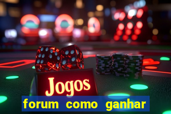 forum como ganhar na loteria