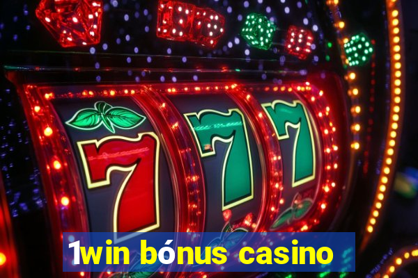 1win bónus casino