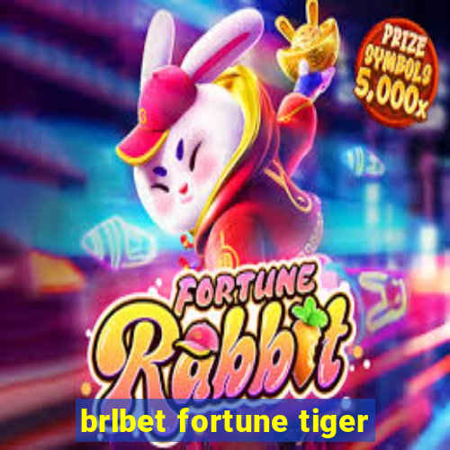 brlbet fortune tiger