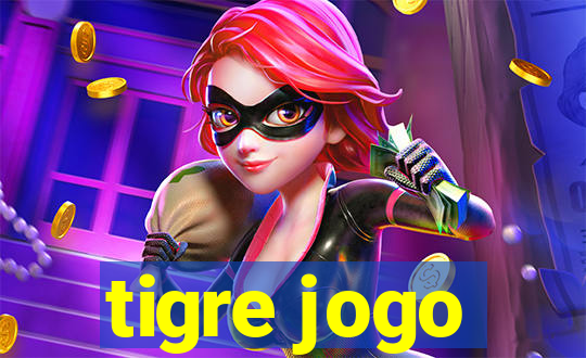 tigre jogo