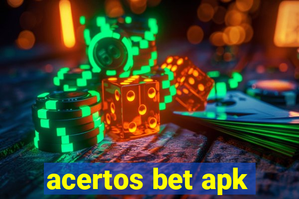 acertos bet apk