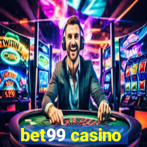 bet99 casino