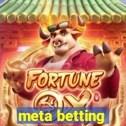 meta betting