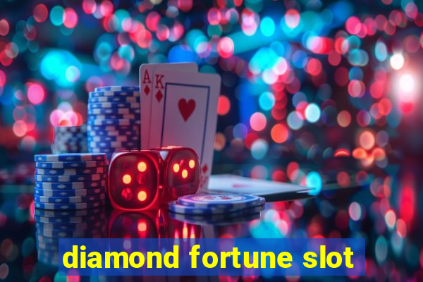 diamond fortune slot