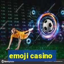 emoji casino