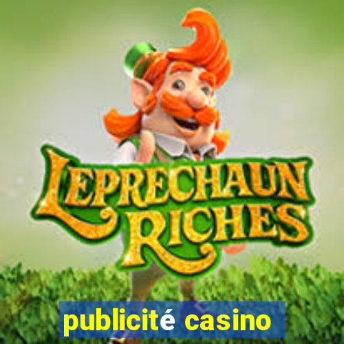 publicité casino