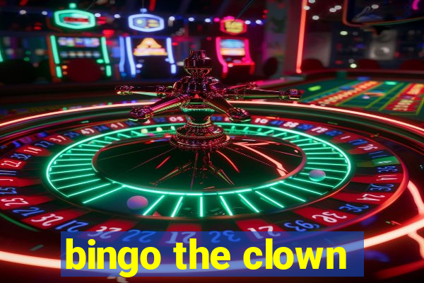 bingo the clown