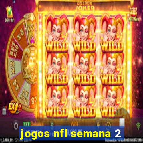 jogos nfl semana 2