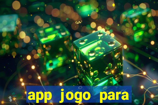 app jogo para ganhar dinheiro