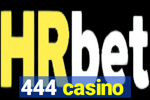 444 casino