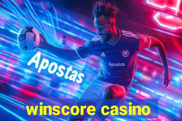 winscore casino