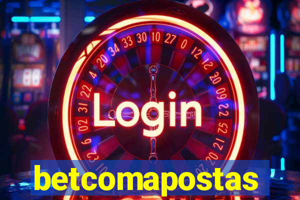 betcomapostas