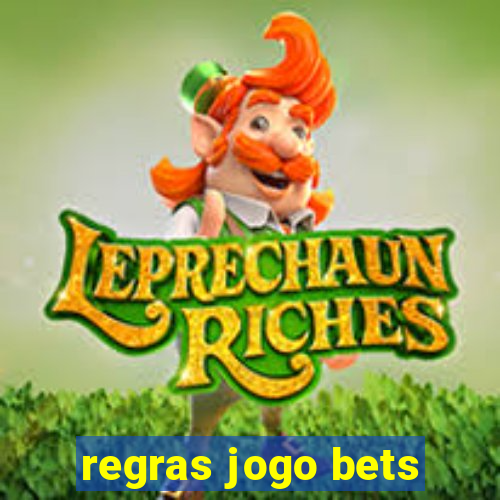 regras jogo bets