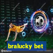 bralucky bet