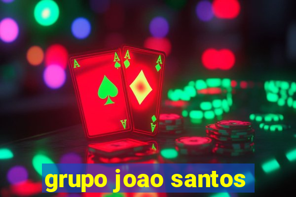 grupo joao santos