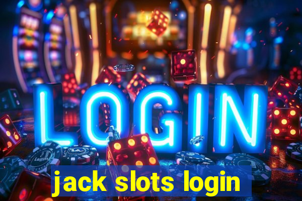 jack slots login