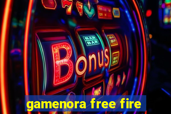 gamenora free fire