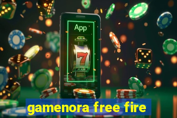 gamenora free fire