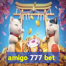 amigo 777 bet