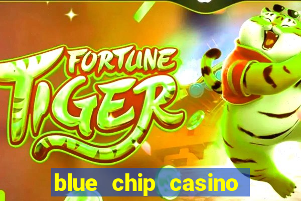 blue chip casino app download