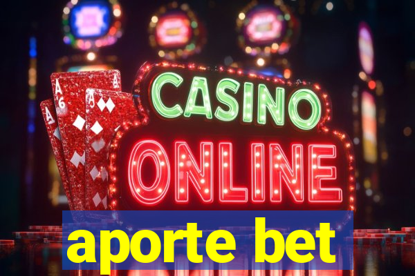 aporte bet