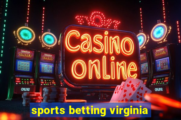 sports betting virginia